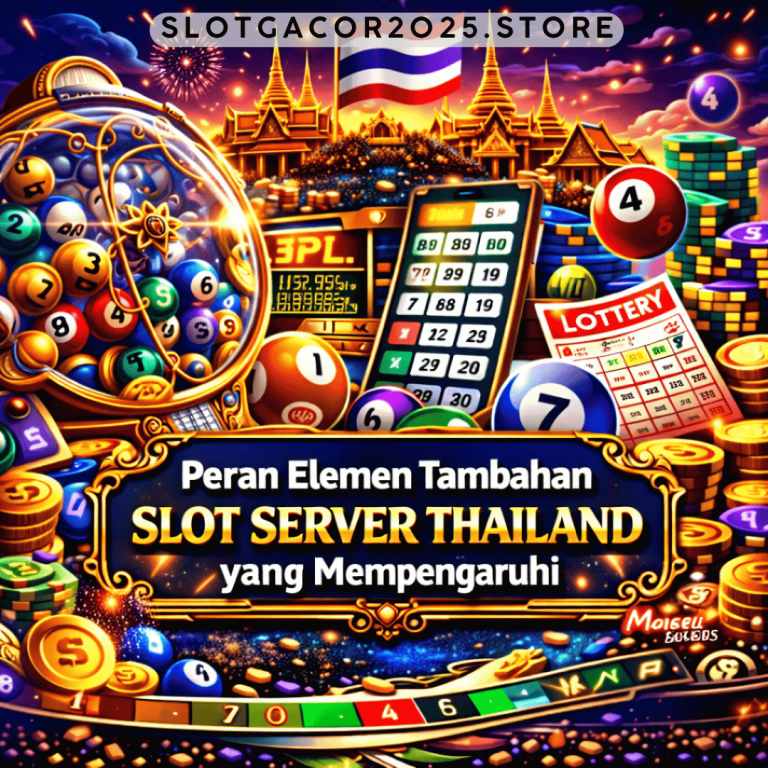 elemen tambahan slot server Thailand